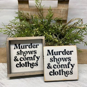 Murder Shows And Comfy Clothes, Gift For The Murder Show Lover, Murder Show, True Crime Fan, Murder Mystery, Mystery Shows, True Crime Gift