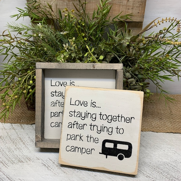 Love Is Staying Together, Funny Camper Sign, Funny Parking The Camper Quote, Gift For The Camping Couple, Camping Sign, Funny Camping