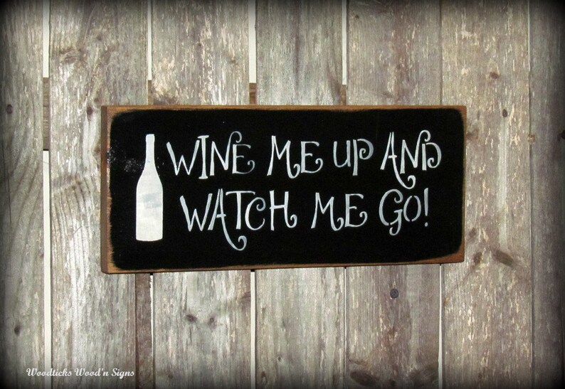 Funny Wine Sign Wine Decor Gift for the Wine lover Wine Me Etsy