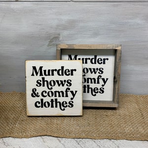 Murder Shows And Comfy Clothes, Gift For The Murder Show Lover, Murder Show, True Crime Fan, Murder Mystery, Mystery Shows, True Crime Gift image 2