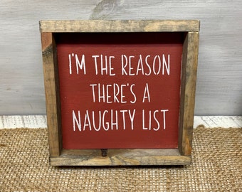 I'm A Reason There's A Naughty List, Funny Christmas Sign, Tiered Tray Decor, Christmas Decor, Winter Decor, Coffee Station Sign, Coffee Bar