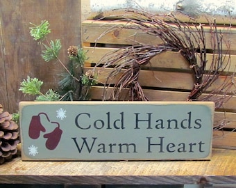 Wood Holiday Sign, Cold Hands Warm Heart, Winter decor, Rustic Winter Sign, Christmas Decor, Mitten Sign, Wood Sign Saying, Wooden Signs