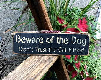 Wood pet sign, Beware of the Dog sign, Cat lover decor, Gift for the pet owner, Signs for pets, Rustic Wooden sign, Christmas gift idea