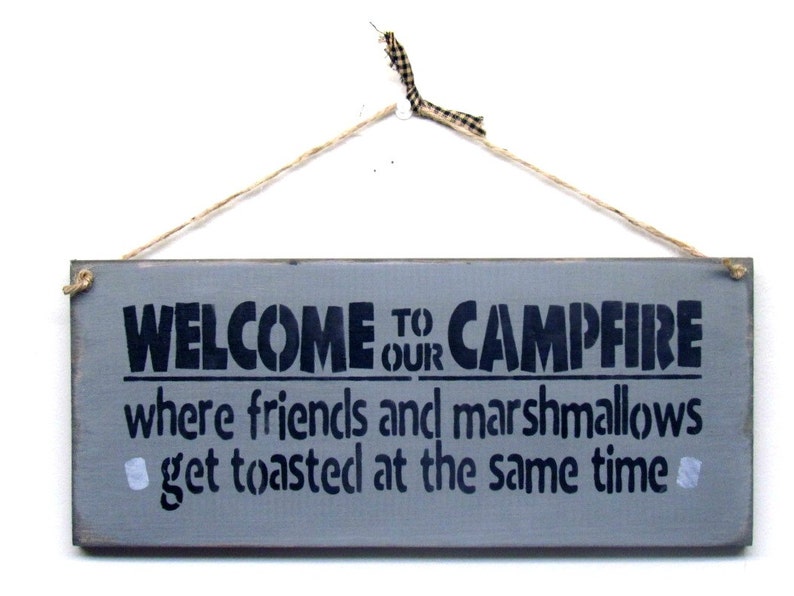 Wooden Camping Sign, Campsite Decor , Gift for the Camper, Welcome to Our Campfire, Gift For The Rv, Toasted Marshmallows, Bonfire Sign image 3