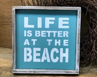 Beach House Decor, Wooden Beach Sign, Beach House Sign, Life Is Better At The Beach, Ocean Sign, Gift for the Beach Lover, Nautical Decor