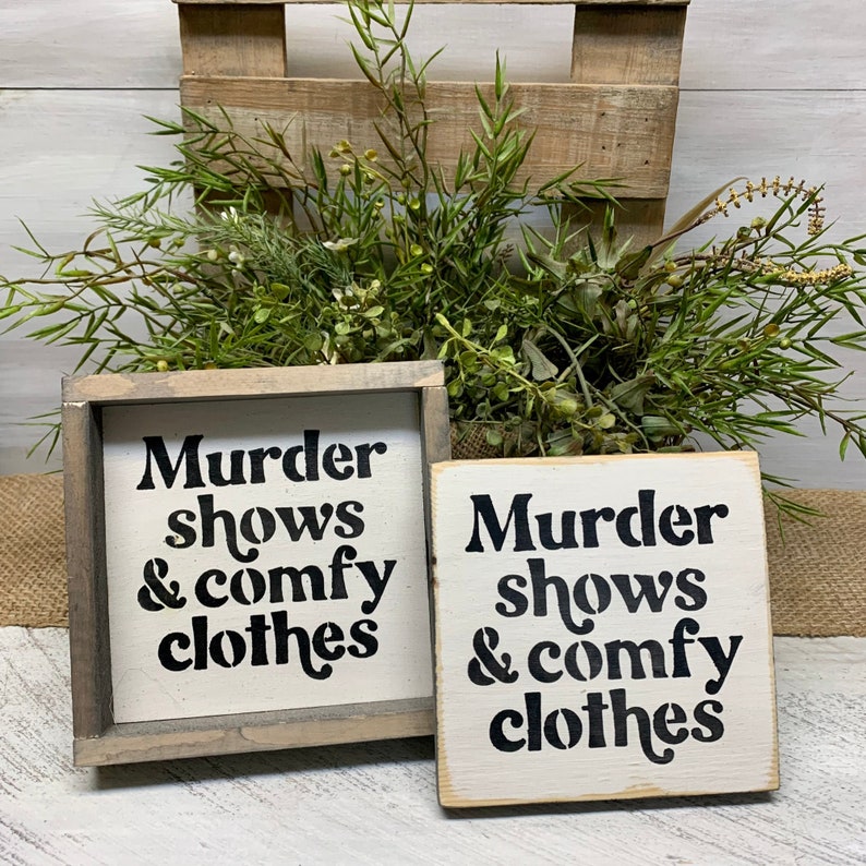 Murder Shows And Comfy Clothes, Gift For The Murder Show Lover, Murder Show, True Crime Fan, Murder Mystery, Mystery Shows, True Crime Gift image 1