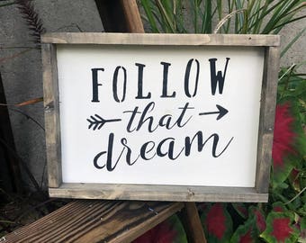 Graduation Gift Idea For Childs Room Decor For Kids Room Follow That Dream Saying Sign Inspirational Quote For Wall Graduate Gift Sign