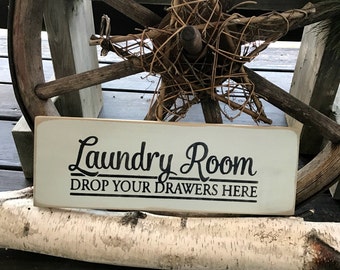 Laundry Room Decor, Wooden Signs, Rustic Signs, Bathroom Signs, Laundry Room Drop Your Drawers Here, Wash Room Decor, Wood Sign Sayings,