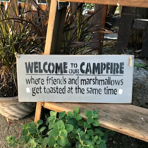 Wooden Camping Sign, Campsite Decor , Gift for the Camper, Welcome to Our Campfire, Gift For The Rv, Toasted Marshmallows, Bonfire Sign image 1