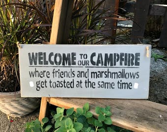 Wooden Camping Sign, Campsite Decor , Gift for the Camper, Welcome to Our Campfire, Gift For The Rv, Toasted Marshmallows, Bonfire Sign