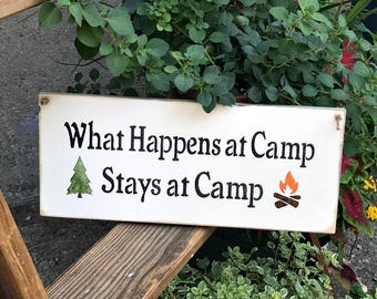 Wooden Camping sign, What Happens At Camp Stays At Camp, Camp Decor, Cabin Summer Home, Campsite Decor, Camping Sign, Gift for Camp lover