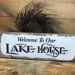 Welcome To Our Lake House, Lake Decor, Beach House, Rustic Wood Sign, Wood Sign Saying, Lake Sign, Welcome Sign, Cabin Decor, Cabin Sign