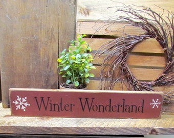 Winter Decor, Wood Winter Sign, Winter Wonderland, Wood Sign saying, Primitive winter sign, Christmas Wood Sign, Christmas Gift