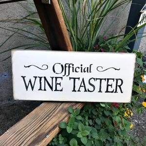 Wine Lover Gift Idea Wine Taster Sign Wine Maker Gift Funny Wine Saying Gift For Mom Who Loves Wine Mother&#39;s Day Gift Idea Wife and Wine