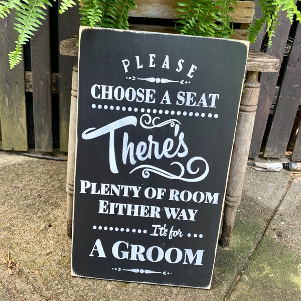 Please Choose A Seat Not A Side Sign, Gay Wedding Sign, Two Grooms, Gay Groom Wedding, There's Plenty Of Room For Groom Sign, Groom