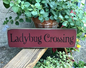 Wooden Signs, Ladybug Crossing, Springtime Decor, Ladybug Lover, Rustic Wood Signs, Ladybug Collector Git, Wooden Spring Sign