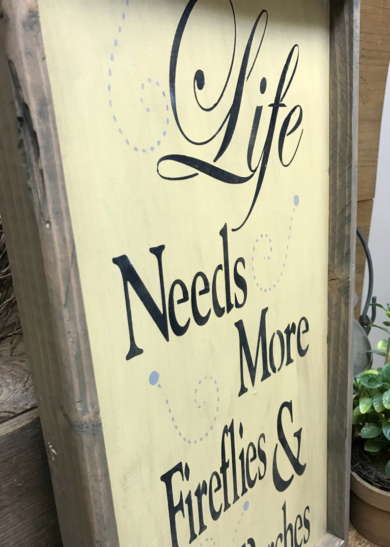 Front Porch Sign, Wooden Signs, Front Porch Decor, Wood Sign Sayings, Front Door Decor, Life Quote, Firefly Sign, Life Needs More Fireflies image 3