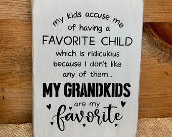 Grandparent Gift, Funny Gift For Grandparents, Nana And Papa Gift, Gift From Grandkids, Grandma Gift, Sign For Grandparents, Favorite Kids