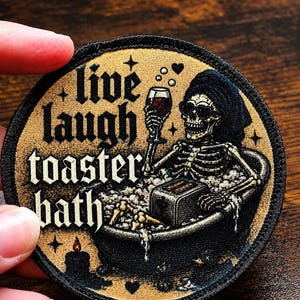 Live Laugh Brödrost Bad Skelett Moral Patch Militär Rolig Mörk Humor Gotisk Tryckt Patch