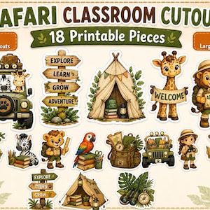 May include: A set of 18 printable safari classroom cutouts featuring cartoon animals, a jeep, a tent, and wooden signs with text including Explore, Learn, Grow, Adventure, Welcome, and Adventure Awaits. The collection includes 12 small and 6 large pieces.