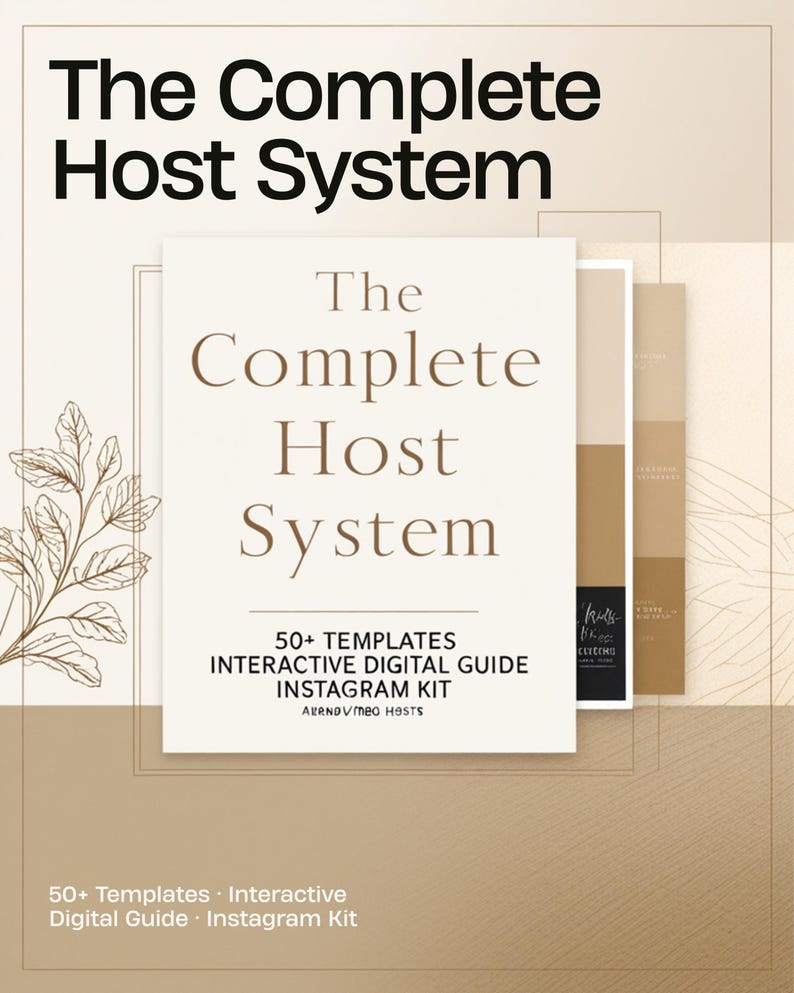 K&ouml;nnte beinhalten: Ein digitaler Leitfaden mit dem Titel The Complete Host System, der 50+ Vorlagen und ein Instagram-Kit enth&auml;lt. Das Design verwendet eine neutrale beige-braune Farbpalette mit Strichzeichnungen von Bl&auml;ttern und &uuml;berlagerten Dokumentenseiten.