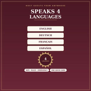K&ouml;nnte beinhalten: Ein dunkelrotes Hinweisschild mit wei&szlig;em Text, der HOST GUESTS FROM ANYWHERE, SPEAKS 4 LANGUAGES, ENGLISH, DEUTSCH, FRAN&Ccedil;AIS, ESPA&Ntilde;OL, WIFI &middot; RULES &middot; EMERGENCY, ONE QUICK CARD lautet, sowie ein zentrales goldenes Sternsymbol mit der Aufschrift 4 LANGUAGES.