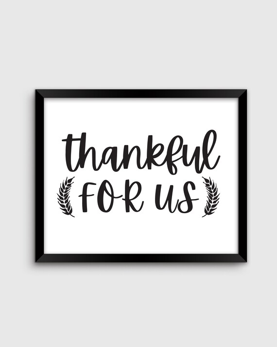 Thankful For Us Printable Instant Digital Download Il_570xn