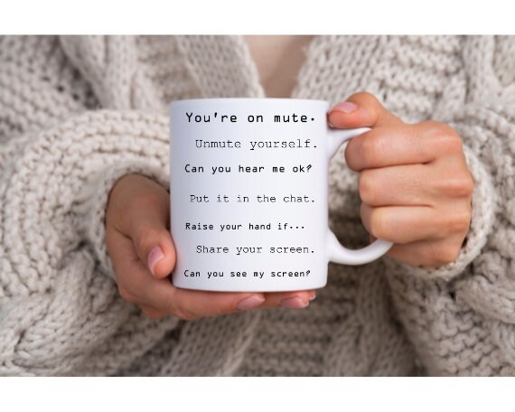 Zoom Quotes Coffee Mug, Office Quotes Mug, Funny Quotes, Zoom Meeting Quotes, Zoom Call Quotes, Work From Home, 2021 Work Quotes, Work Quote Il_570xn