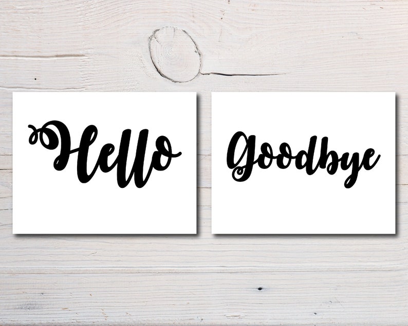 Reversible Printable Hello and Goodbye Sign Instant Download