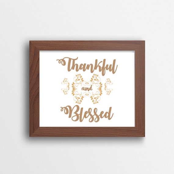 Thankful and Blessed Printable Instant Digital Download Il_570xn