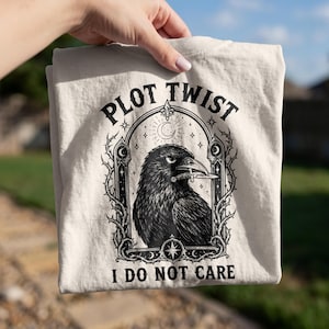 Plot Twist I Do Not Care Shirt, Funny Crow With Knife Tee, Edgy Gothic Top, Comfort Colors Sassy Introvert Apparel, Dark Academia Bookish