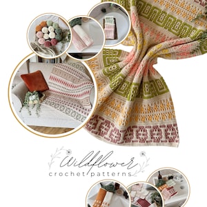 May include: A selection of crocheted items, including blankets and towels, in shades of cream, green, orange, and pink. The items showcase geometric patterns and are presented in a lifestyle setting. The text "Wildflower crochet patterns" is also visible.