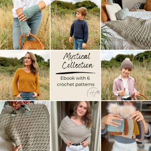 May include: A collection of six crochet patterns for sweaters, hats, and blankets. The patterns are available as an ebook titled "Mystical Collection".