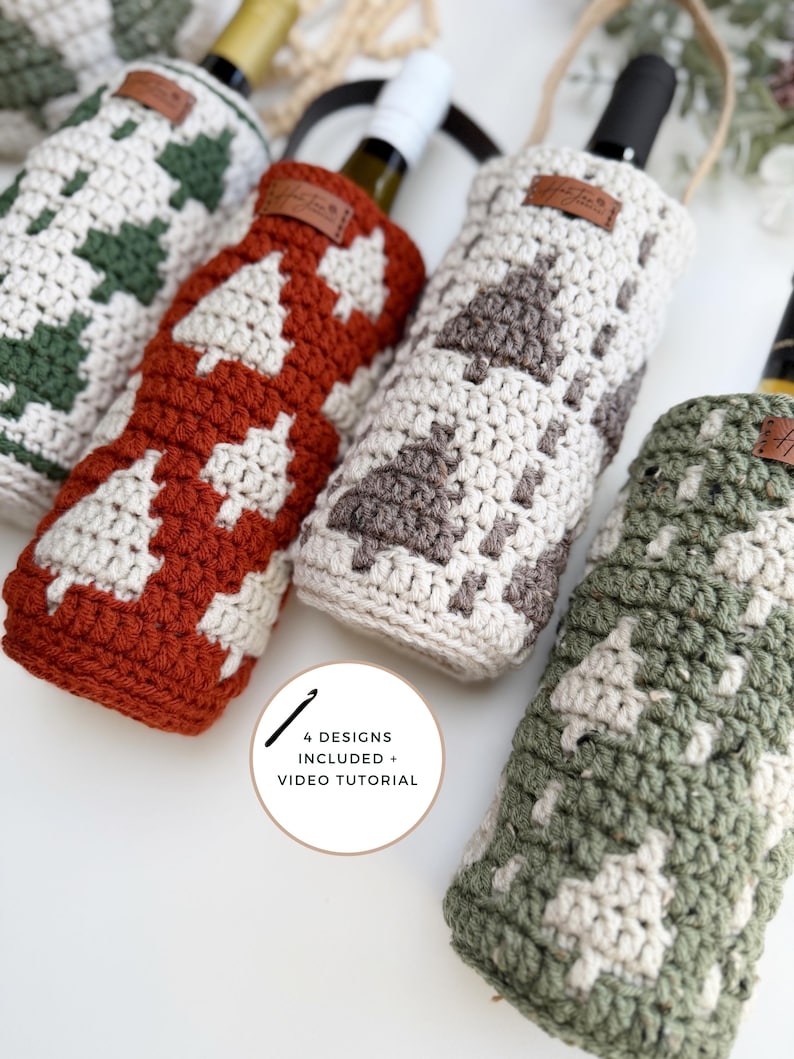 May include: Crocheted wine bottle covers in various colors, including green, rust, and gray, each featuring a white tree design. The covers have a leather tag and are designed to fit wine bottles. The image includes text that says "4 designs included + video tutorial."