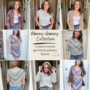 Könnte beinhalten: Eine Sammlung von vier Häkel-Kleidungsmustern mit einer Kapuzenjacke, einer Strickjacke, einem Oberteil und einem Kleid. Die Muster sind alle mit einem Granny-Stich gearbeitet und als E-Book erhältlich. Der Text "Franny Granny Collection" und "4 Häkel-Kleidungsmuster für Erwachsene Ebook" ist auf dem Bild zu sehen.