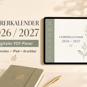 May include: A digital PDF teacher planner for 2026-2027 displayed on a tablet screen, featuring a sage green sidebar with icons, a white page with botanical leaf illustrations, and the text LEHRERKALENDER 2026 / 2027, alongside a physical notebook.