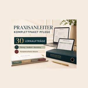 May include: A dark green binder labelled PRAXISANLEITER KOMPLETTPAKET PFLEGE, a tablet displaying a competence check, a laptop, and a stack of documents with labelled tabs including PLANUNG, FEEDBACK, BEURTEILUNG, and KOMPETENZCHECKS, plus a gold pen.
