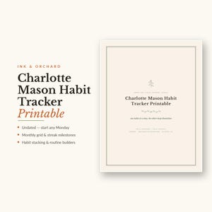 Charlotte Mason Habit Tracker Printable - One-Habit-at-a-Time Training Chart - Attention Obedience Order - Homeschool PDF