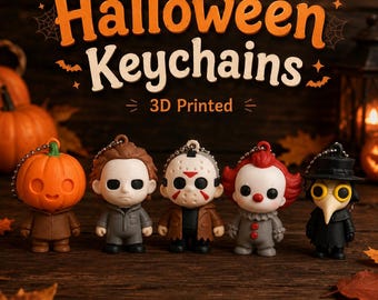 May include: Five 3D printed keychains featuring stylized horror characters: a pumpkin-headed figure, a man in a grey jumpsuit, a hockey-masked figure, a clown with red hair, and a plague doctor. The text reads Halloween Keychains 3D Printed.