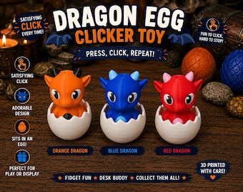 May include: Three dragon egg clicker toys in orange, blue, and red, each featuring a small dragon figure emerging from a white cracked egg shell. The text reads DRAGON EGG CLICKER TOY, PRESS, CLICK, REPEAT, ORANGE DRAGON, BLUE DRAGON, and RED DRAGON.