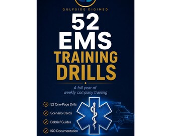 52 EMS Training Drills | A Year of Weekly Company Training, Ready-to-Run Drill Plans for Fire & EMS Training Officers