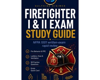 Firefighter 1 & 2 Exam Study Guide 2026 | NFPA 1001 / IFSTA Essentials Review, 96 Practice Questions with Rationales | Fire Test Prep