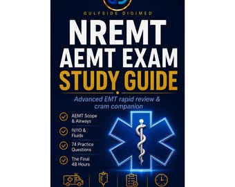 Advanced EMT Exam Study Guide 2026 | NREMT AEMT Complete Review with 74 Practice Questions and Rationales | Pharmacology, Med Math