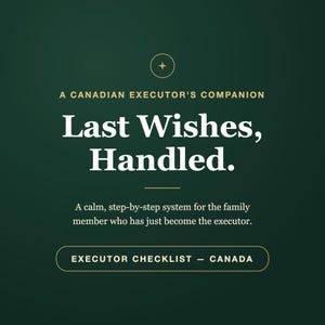 Canadian Executor Checklist — Step-by-Step So You Don't Miss a Legal Deadline