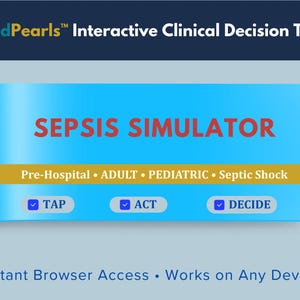 Sepsis Simulator | Adult and Pediatric Sepsis Algorithms | ICU Nursing, Paramedics, CCRN exam prep
