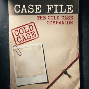 May include: A tan paper folder titled CASE FILE THE COLD CASE COMPANION with a red COLD CASE stamp, a blank white photo frame attached with a metal paperclip, and a red string closure. The bottom text reads A GUIDED TRUE CRIME JOURNAL 45 CASE SPREADS.