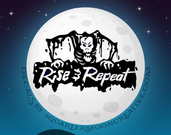 Rise & Repeat Zombie Vinyl Decal, Horror Car Window Sticker