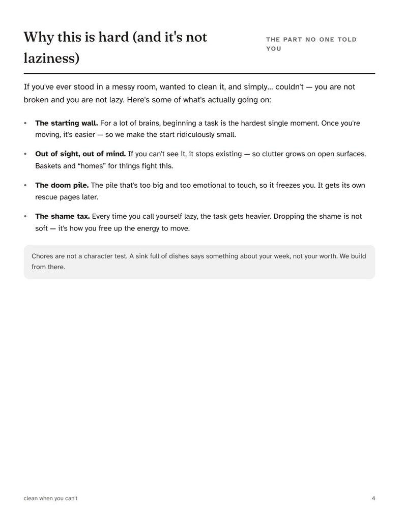 Peut inclure: Un document informatif blanc intitul&eacute; Why this is hard (and it's not laziness) avec le sous-titre THE PART NO ONE TOLD YOU. Il &eacute;num&egrave;re quatre points : The starting wall, Out of sight, out of mind, The doom pile et The shame tax.