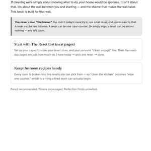 Peut inclure: Une page intitul&eacute;e How this book works avec le sous-titre One minute, then it's yours. Le texte explique une m&eacute;thode de nettoyage utilisant des listes de r&eacute;initialisation, des recettes de pi&egrave;ces et des &eacute;chelles de capacit&eacute;. Crayon recommand&eacute;.