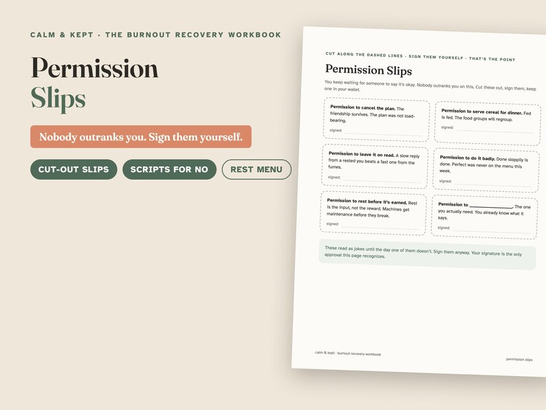 May include: A digital workbook page titled Calm & Kept: The Burnout Recovery Workbook featuring a section for Permission Slips. The page includes six perforated-style boxes with text prompts for self-authorization, set against a cream background.